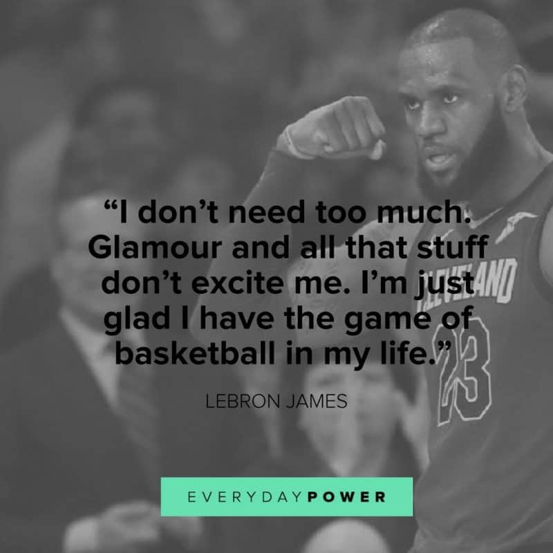 Lebron James Quotes about life