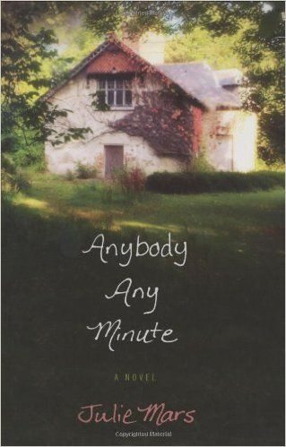 Anybody Any Minute by Julie Mars