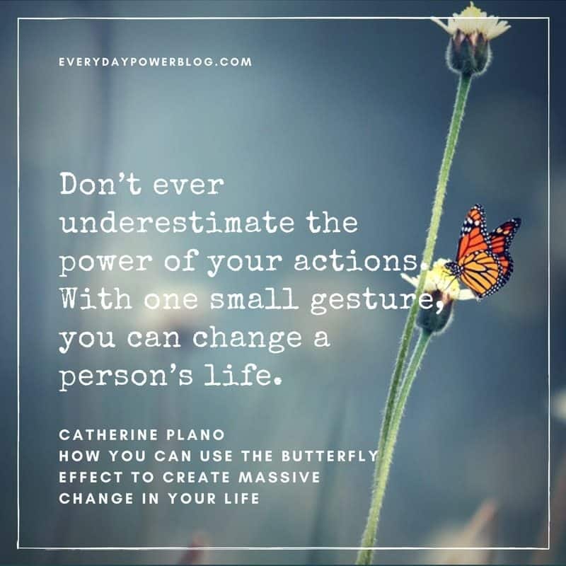 Use The Butterfly Effect To Create Massive Change
