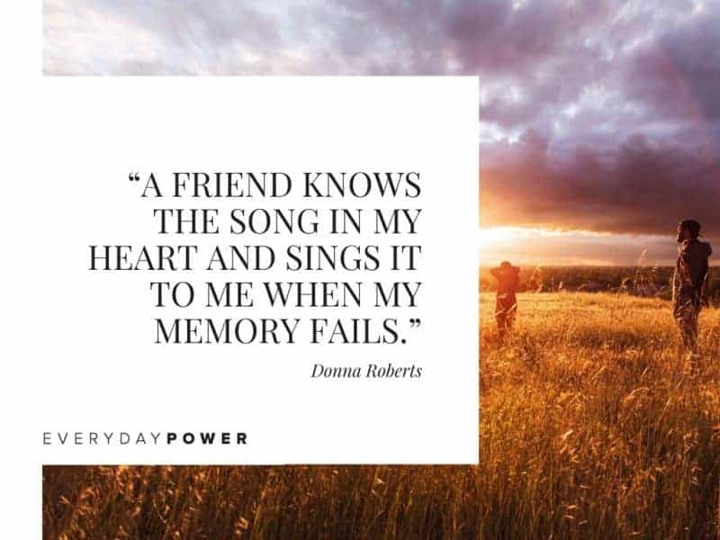 Best Friend Quotes about love a friend knows the song in my heart