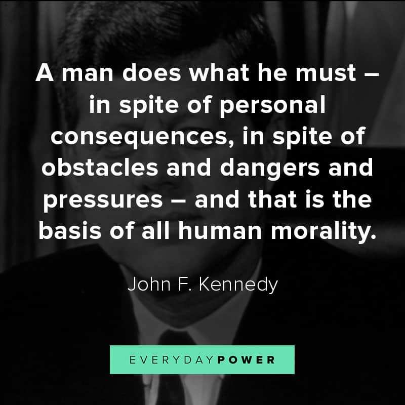 Top quotes by John F. Kennedy about idealism and courage