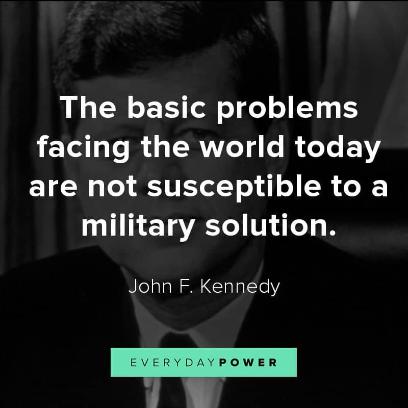 Top quotes by John F. Kennedy about idealism and courage