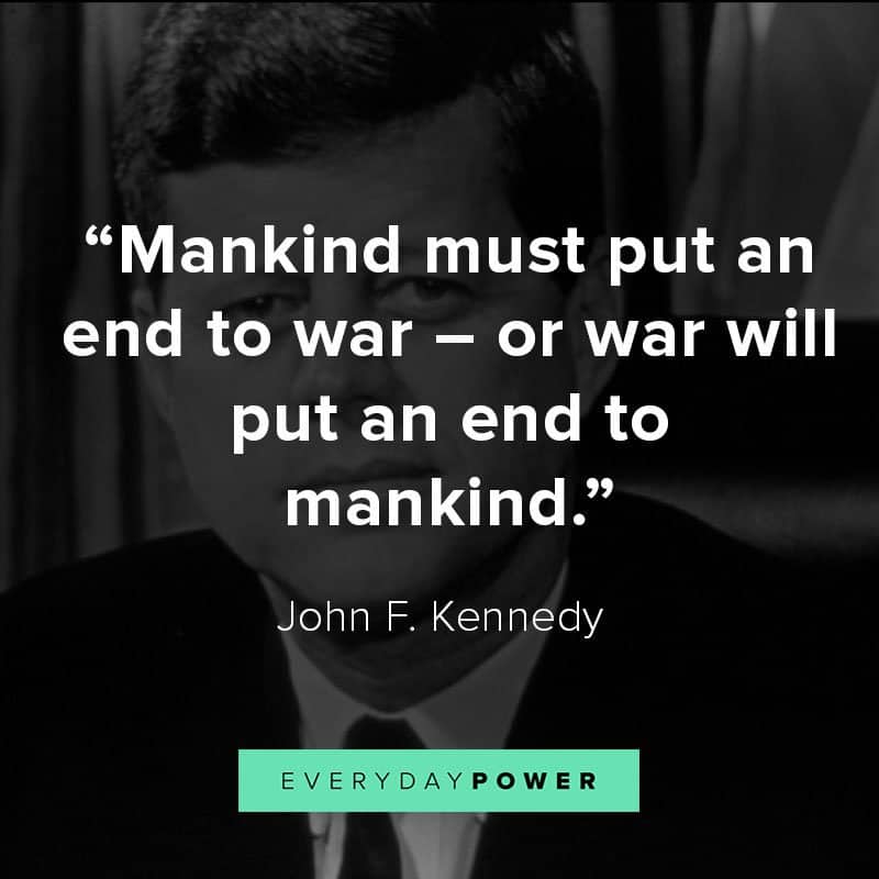 More JFK quotes about leadership and the nation
