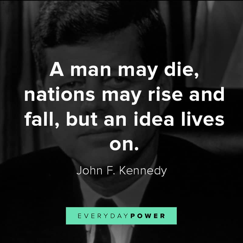 Inspirational John F. Kennedy quotes about War, America, and Democracy