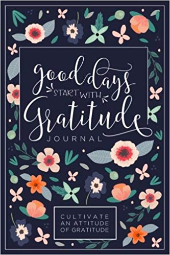 good days start with gratitude