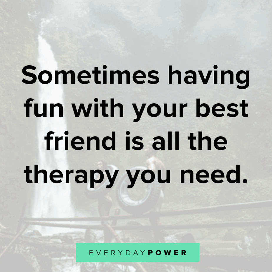 quotes-about-having-fun with friends