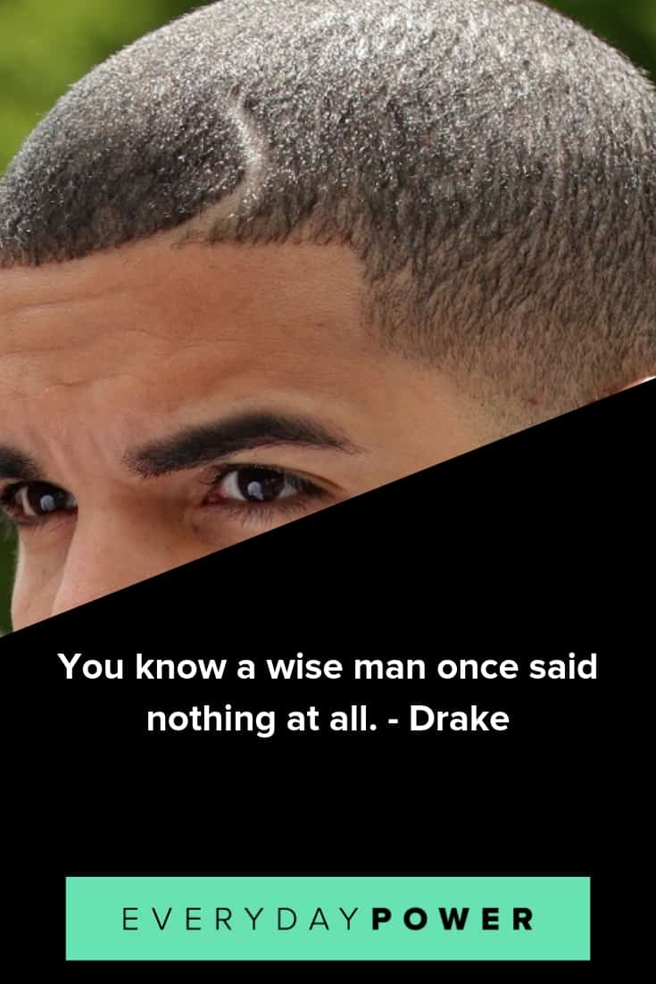 Uplifting Drake Quotes and lyrics from his newest album, Scorpion