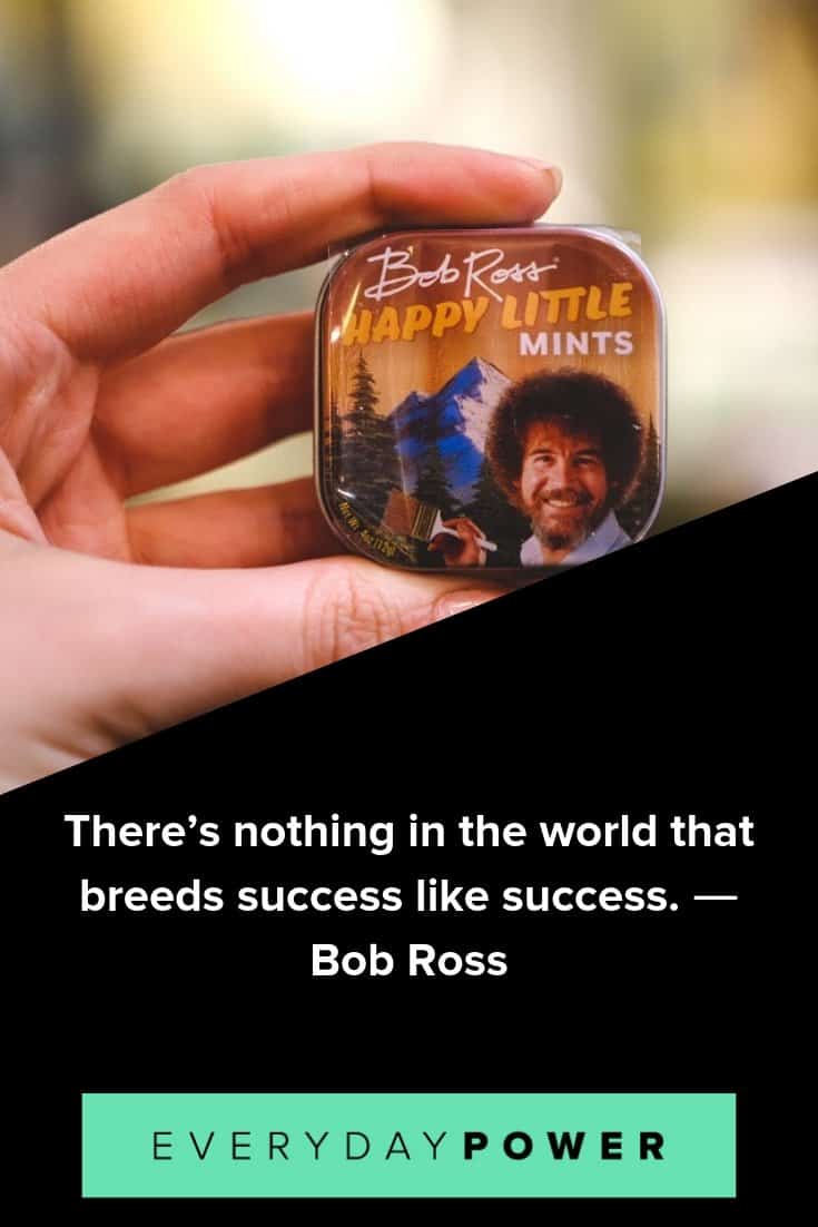 Bob Ross quotes to motivate you to live a better life