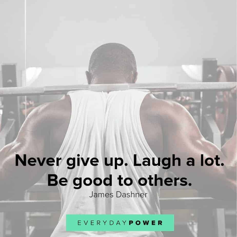 never give up quotes about being good