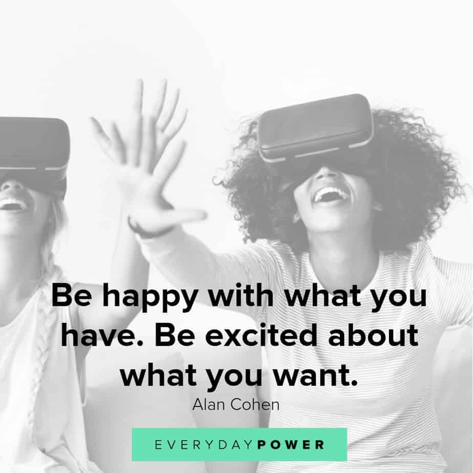 quotes about being happy with what you have