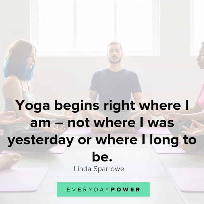 80 Yoga Quotes Celebrating Your Mind, Body & Spirit (2021)