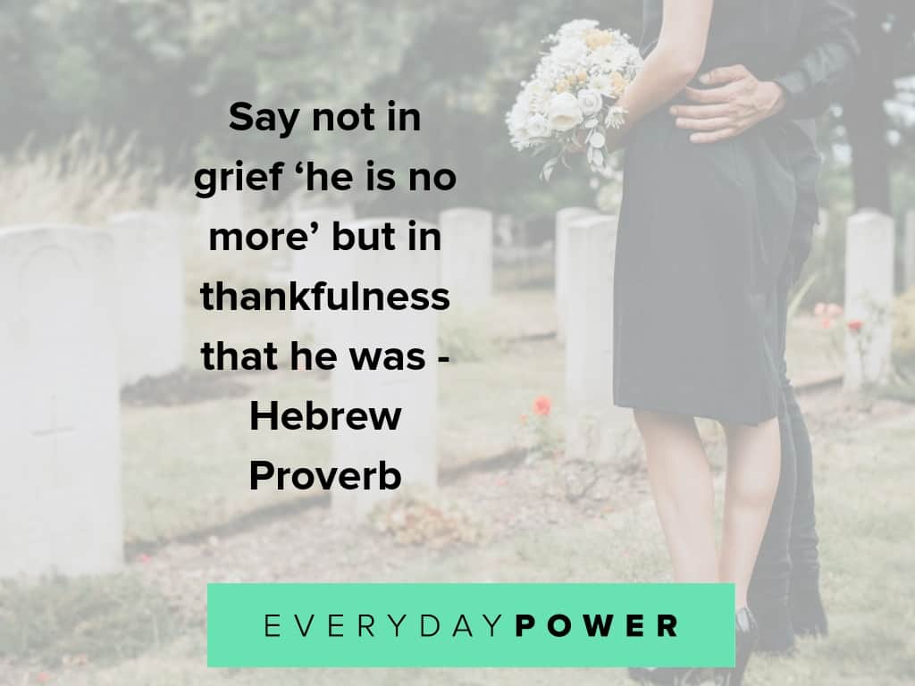 Condolences Quotes to Celebrate Life & Love | Everyday Power