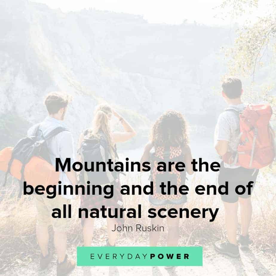 Mountain quotes to inspire you to reach the top