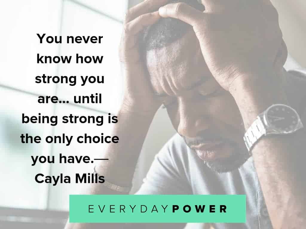 90 Pain Quotes Honoring Your Strength And Power 21