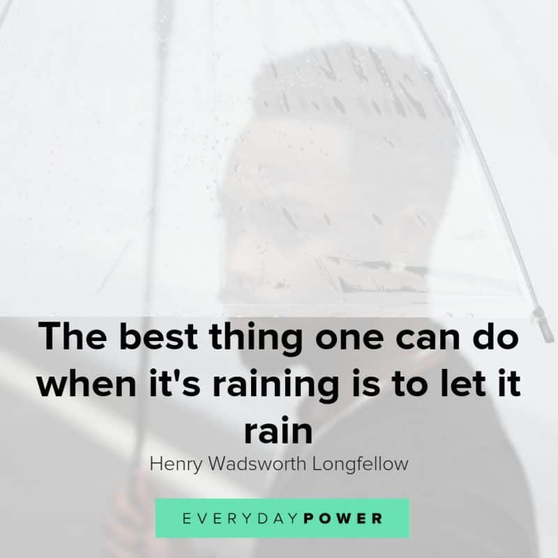 180 Rainy Day Quotes Celebrating Lifes Storms