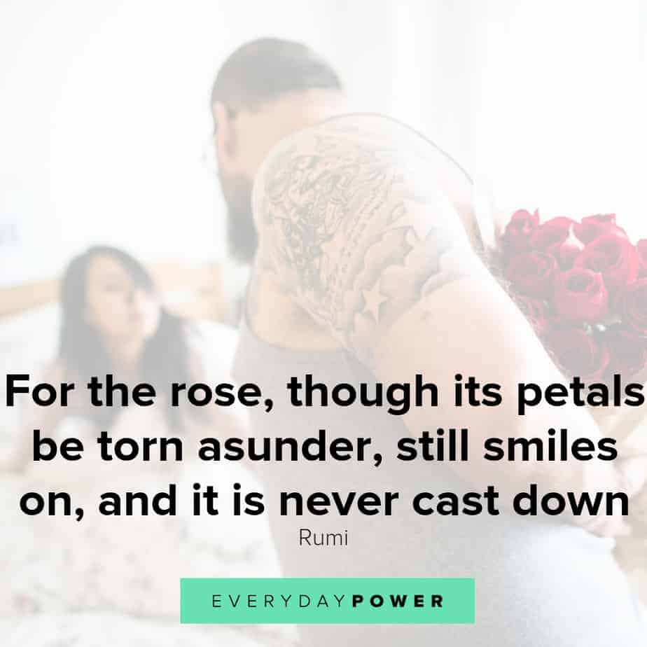 rose quotes that will make you rethink the way you’re living your life. 