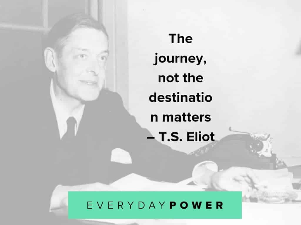 T.S. Eliot quotes on life, poetry and art