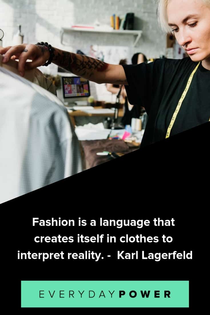 Fashion quotes to help you express your feelings about it