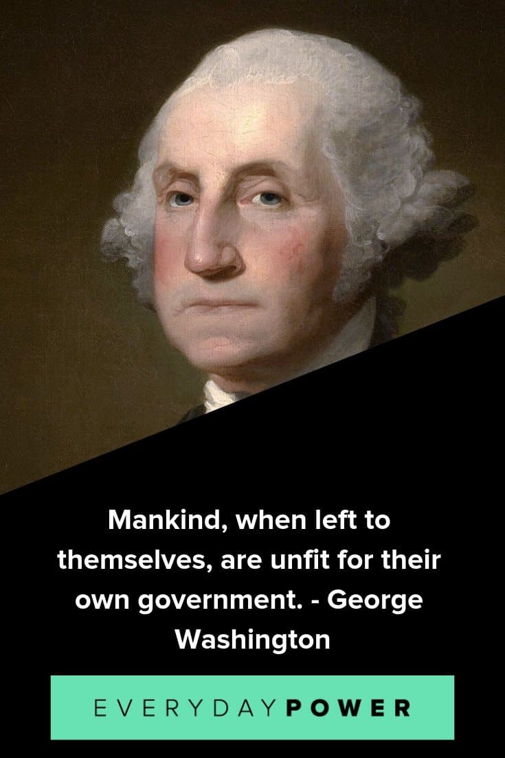 George Washington quotes to celebrate his place in history