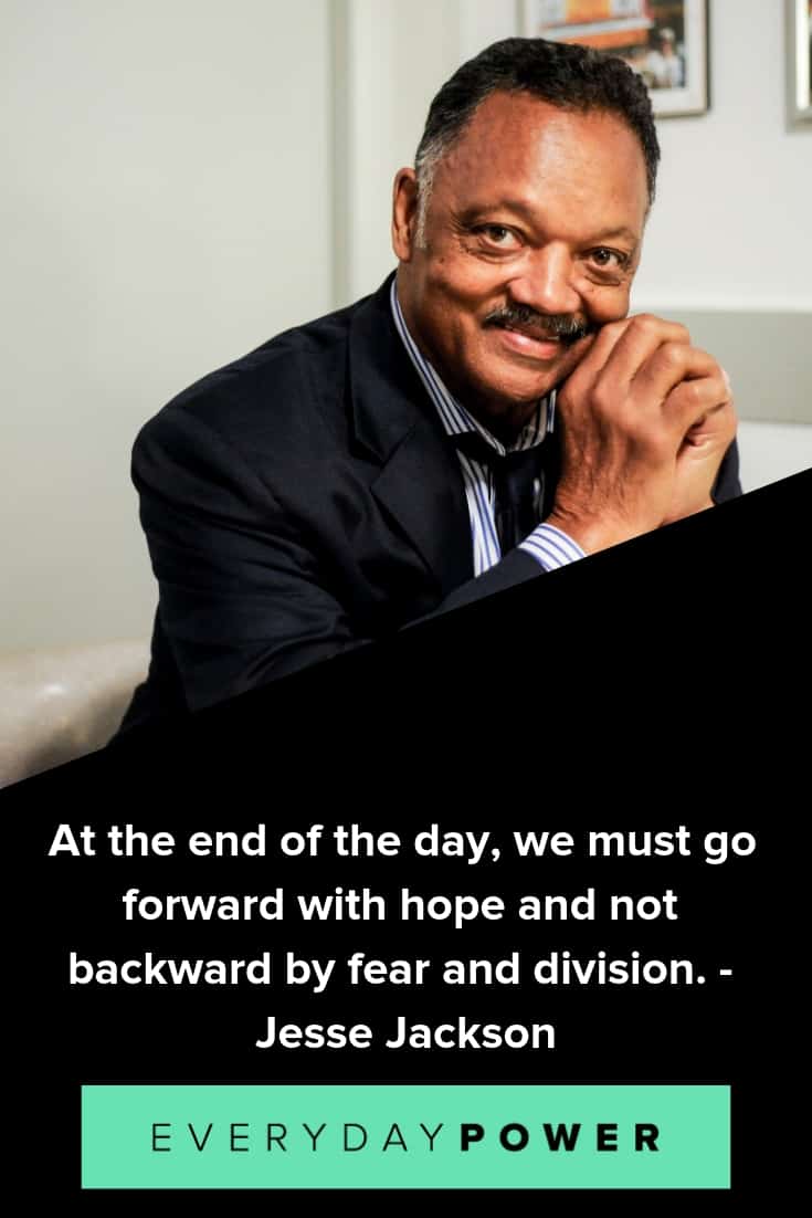 Jesse Jackson quotes on why we should keep hope alive