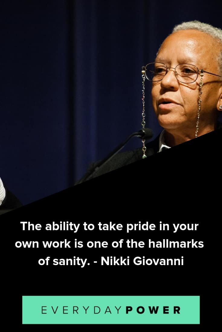 Nikki Giovanni quotes to help you make a positive difference in your life and the lives of others