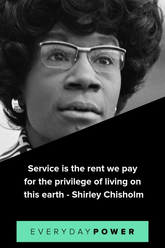 40 Shirley Chisholm Quotes On Standing Up For Your Beliefs (2021)