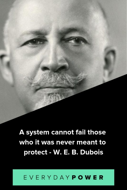 25 W.E.B. Du Bois Quotes Honoring The Power Of Education (2022)