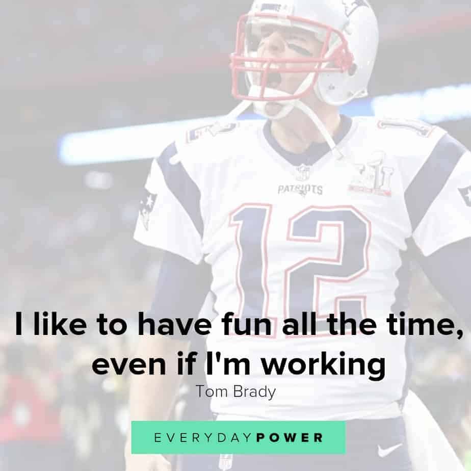 Tom Brady quotes to inspire you to greatness 