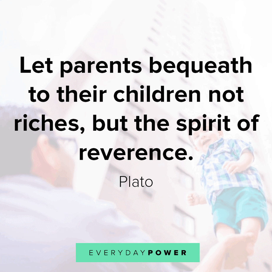 parents quotes about the spirit of reverence