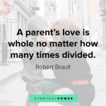 255 Parents Quotes and Sayings On Love and Family (2022)