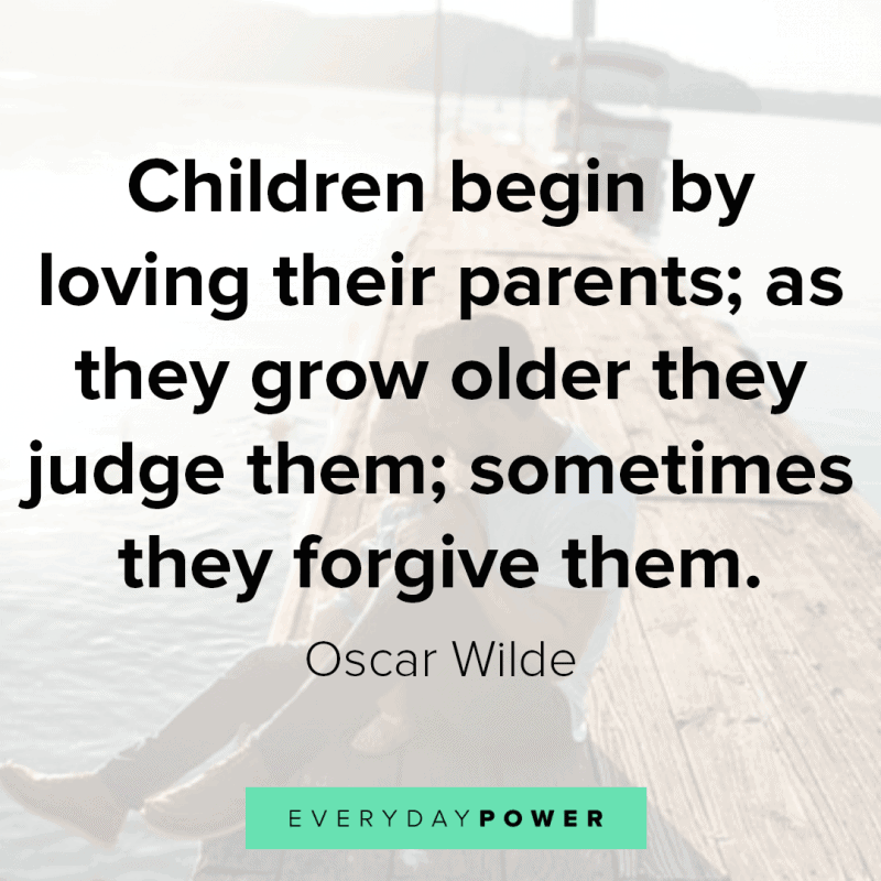 338 Parents Quotes About Family & Support