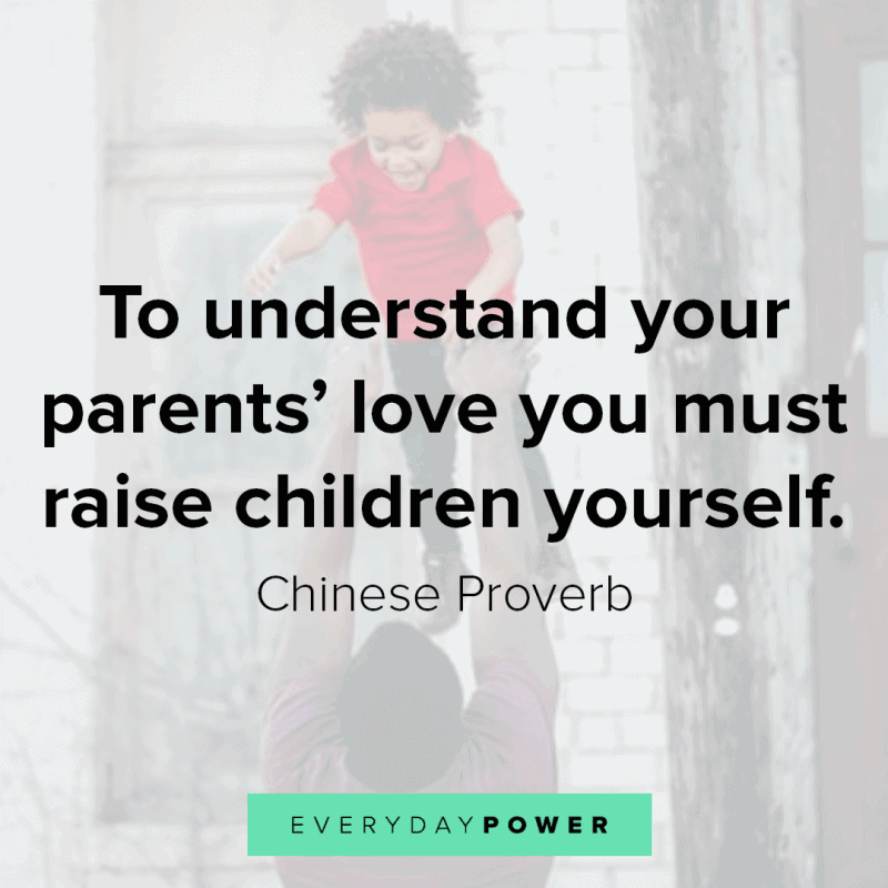 338 Parents Quotes About Family & Support