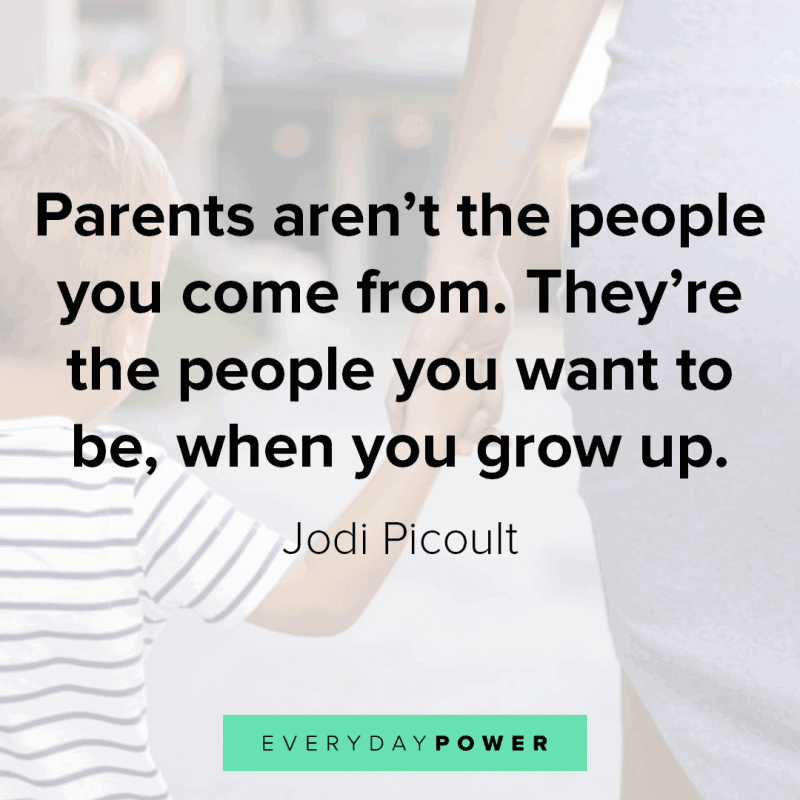255 Parents Quotes and Sayings On Love and Family (2022)