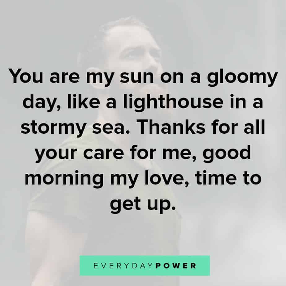 70+ Good Morning Quotes for Him So He'll Feel Appreciated