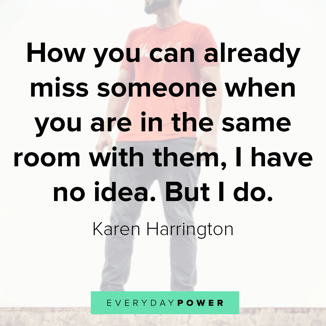 Missing someone quotes about wise 33 Quotes