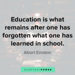 265 Education Quotes On Learning & Students | Everyday Power