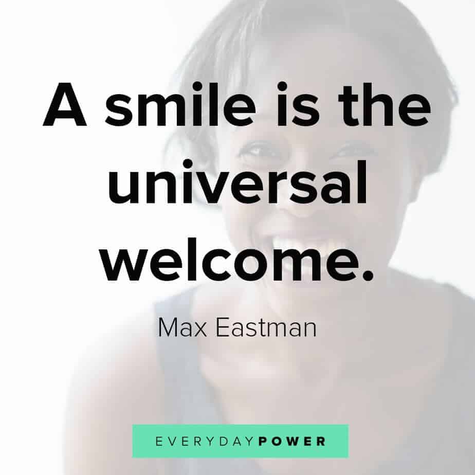 247 Smile Quotes Beautiful Simple Sayings To Make You Smile 2021
