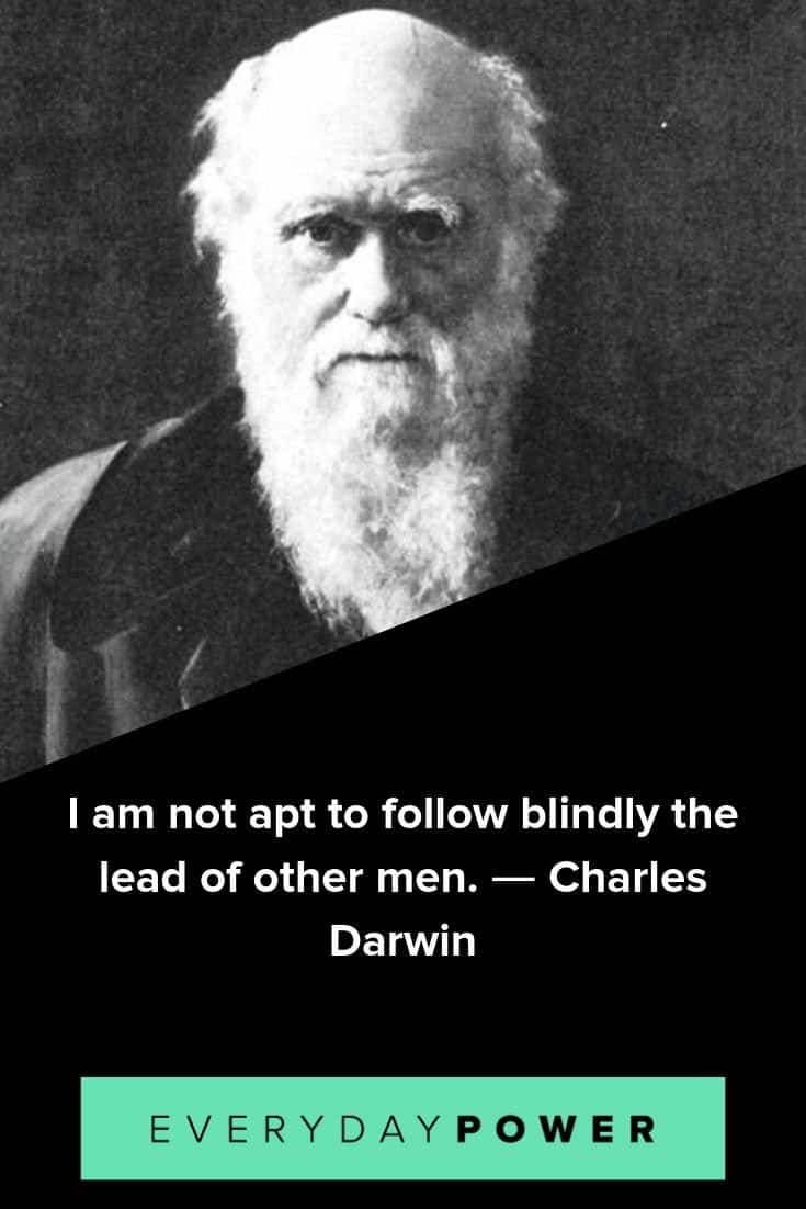 Charles Darwin quotes that will inspire you to be an independent thinker