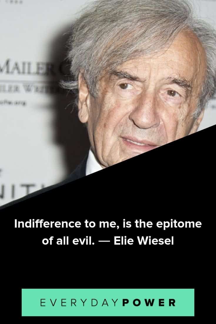 Elie Wiesel quotes on being vigilant toward evil