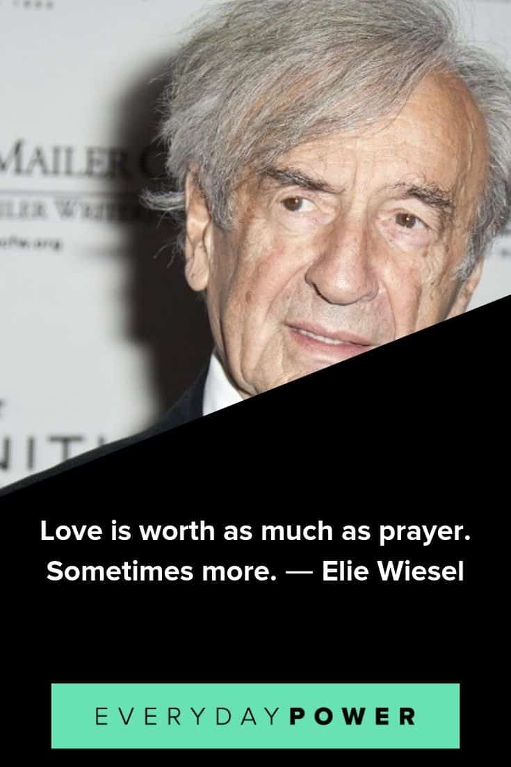 Elie Wiesel quotes to inspire and teach