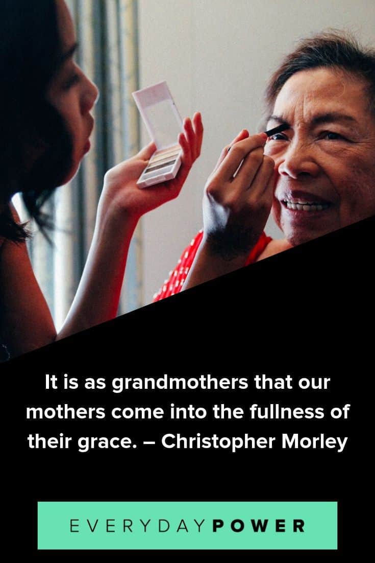 Grandmother quotes to celebrate an amazing woman