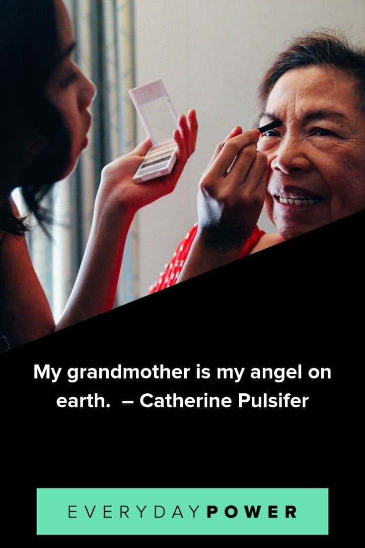 Grandmother quotes that prove she's the best