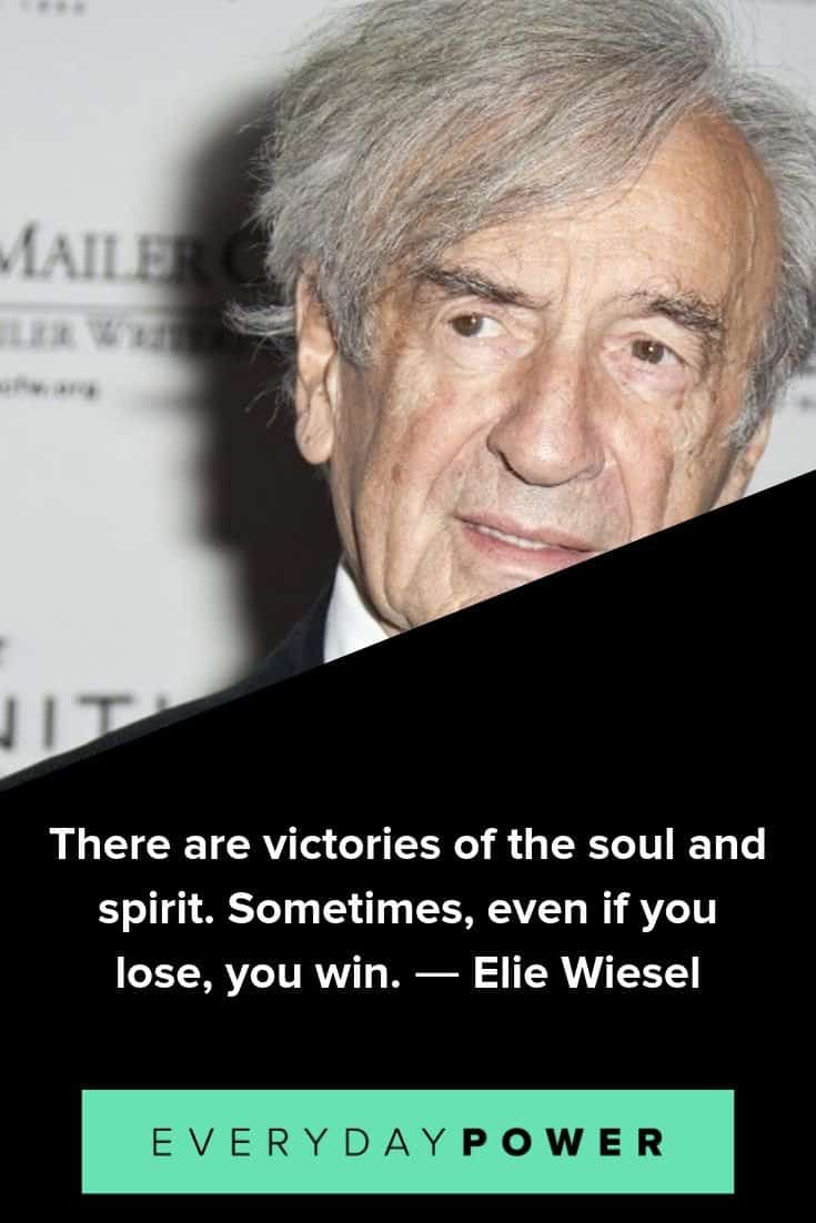 Elie Wiesel quotes that will make you see the good that's still out there