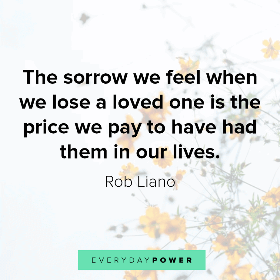 240 Quotes About Losing A Loved One | Coping With Loss