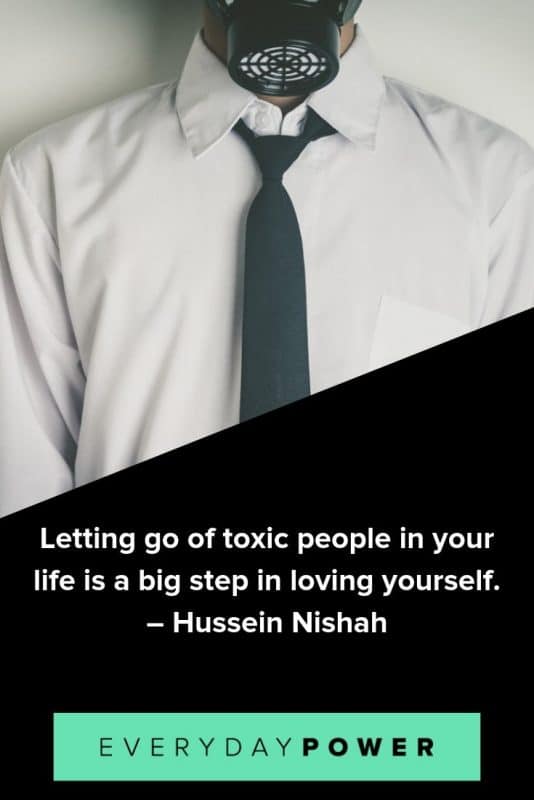 60 Toxic People Quotes To Help You Develop Boundaries (2021)