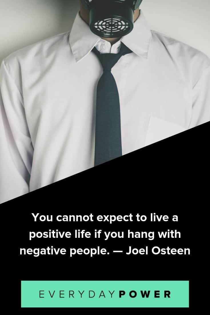 Toxic people quotes to help you deal with negativity