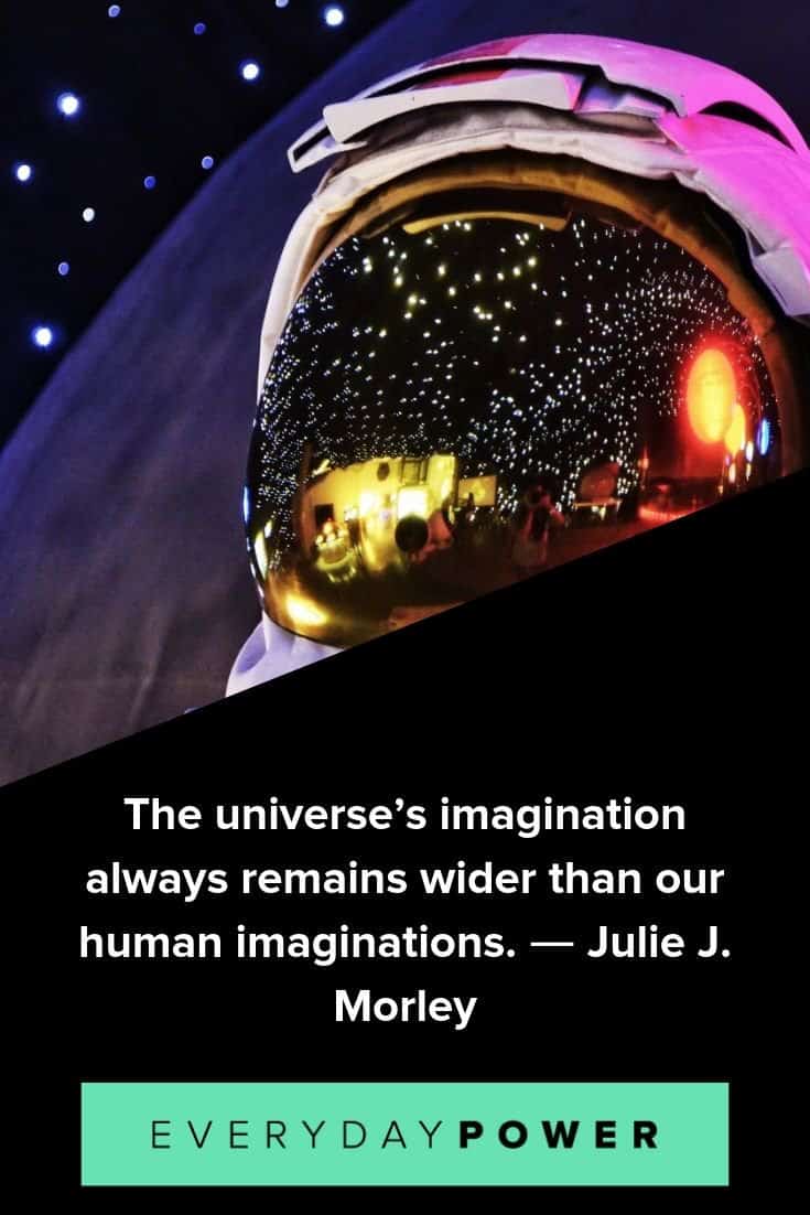 Universe quotes celebrating our place in the cosmos