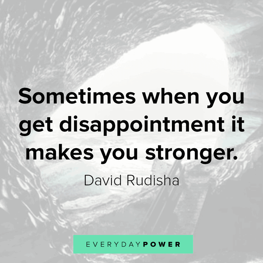 120 Disappointment Quotes On Bouncing Back 2021