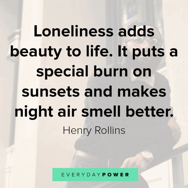 175 Lonely Quotes | Feeling Loneliness & Being Alone