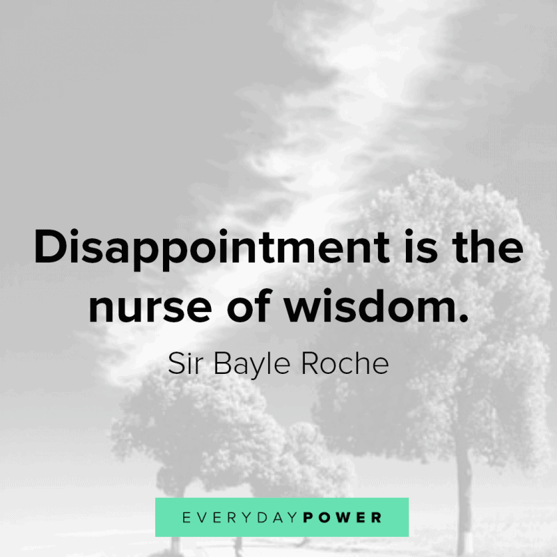 120 Disappointment Quotes On Bouncing Back (2021)